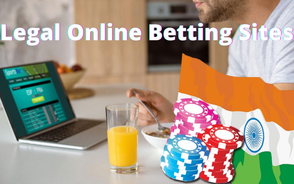 Legal Online Betting Sites in India